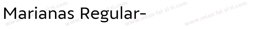 Marianas Regular字体转换